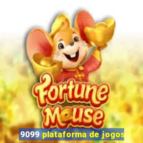 9099 plataforma de jogos